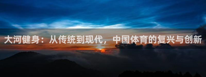 龙8国际最新官网